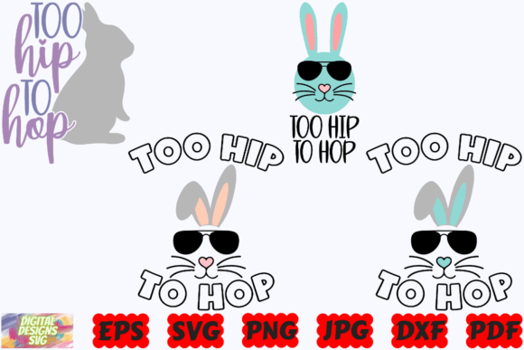 Download Too Hip to Hop SVG | Easter Bunny SVG - Premium Resources